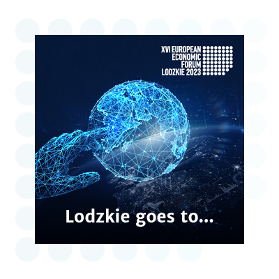 Lodzkie goes to… how do entrepreneurs from the Lodzkie Region conquer global markets?
