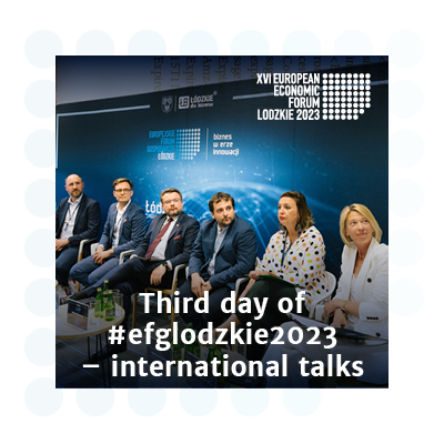 Third day of #efglodzkie2023 – international talks